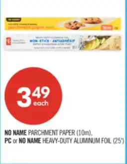 Shoppers Drug Mart NO NAME PARCHMENT PAPER (10m), PC or NO NAME HEAVY-DUTY ALUMINUM FOIL (25') offer