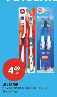 Shoppers Drug Mart LIFE BRAND PREMIUM MANUAL TOOTHBRUSHES offer