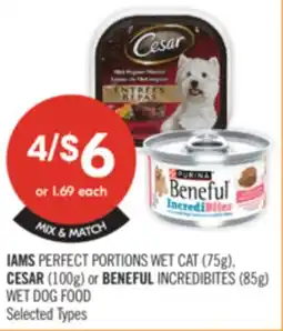 Shoppers Drug Mart IAMS PERFECT PORTIONS WET CAT (75g), CESAR (100g) or BENEFUL INCREDIBITES (85g) WET DOG FOOD offer