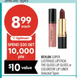 Shoppers Drug Mart REVLON SUPER LUSTROUS LIPSTICK, THE GLOSS LIP GLOSS or COLORSTAY LIP LINER offer