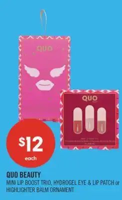 Shoppers Drug Mart QUO BEAUTY MINI LIP BOOST TRIO, HYDROGEL EYE & LIP PATCH or HIGHLIGHTER BALM ORNAMENT offer