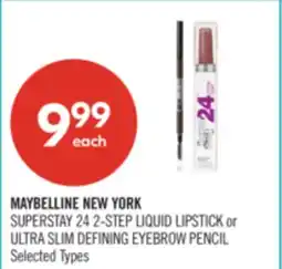 Shoppers Drug Mart MAYBELLINE NEW YORK SUPERSTAY 24 2 STEP LIQUID LIPSTICK or ULTRA SLIM DEFINING EYEBROW PENCIL offer