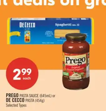 Shoppers Drug Mart PREGO PASTA SAUCE (645mL) or DE CECCO PASTA (454g) offer