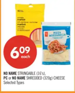 Shoppers Drug Mart NO NAME STRINGABLE (16's), PC or NO NAME SHREDDED (320g) CHEESE offer