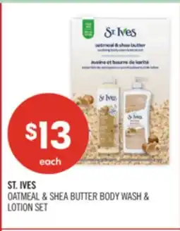 Shoppers Drug Mart ST. IVES OATMEAL & SHEA BUTTER BODY WASH & LOTION SET offer