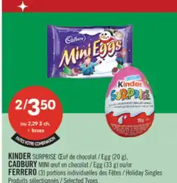 Pharmaprix KINDER SURPRIS Egg (20 g), CADBURY MINI Egg (33 g) or FERRERO (3) Holiday Singles offer