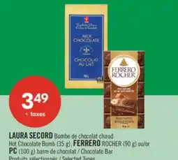 Pharmaprix LAURA SECORD Hot Chocolate Bomb (35 g), FERRERO ROCHER (90 g) or PC (100 g) Chocolate Bar offer