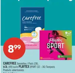 Pharmaprix CAREFREE Pads (28), o.b. (40) or PLAYTEX SPORT (32 - 36) Tampons offer