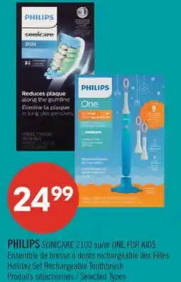 Pharmaprix PHILIPS SONICARE 2100 or ONE FOR KIDS Holiday Set Rechargeable Toothbrush offer