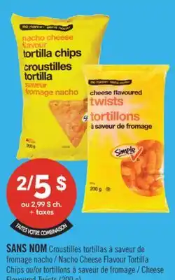 Pharmaprix SANS NOM Nacho Cheese Flavour Tortilla Chips or Cheese Flavoured Twists offer