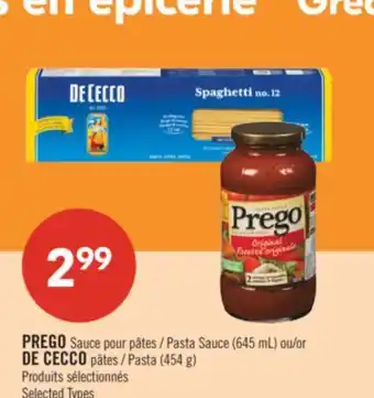 Pharmaprix PREGO Pasta Sauce (645 mL) or DE CECCO Pasta (454 g) offer