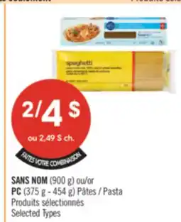 Pharmaprix SANS NOM (900 g) or PC (375 g - 454 g) Pasta offer