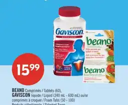 Pharmaprix BEANO Tablets (60), GAVISCON Liquid (340 mL - 600 mL) or Foam Tabs (50 - 100) offer