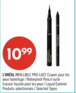 Pharmaprix L'ORÉAL INFALLIBLE PRO-LAST Waterproof Pencil or Liquid Eyeliner offer