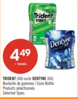 Pharmaprix TRIDENT (40) or DENTYNE (60) Gum Bottle offer
