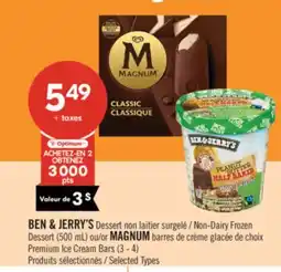 Pharmaprix BEN & JERRY'S Non-Dairy Frozen Dessert (500 mL) or MAGNUM Premium Ice Cream Bars (3 - 4) offer