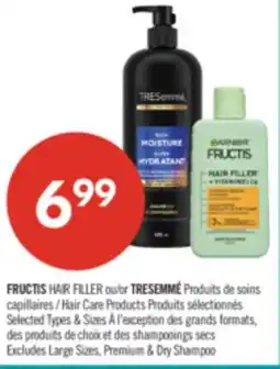 Pharmaprix FRUCTIS HAIR FILLER or TRESEMMÉ Hair Care Products offer