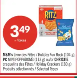 Pharmaprix M&M's Holiday Fun Book (104 g), PC MINI POPPADOMS (113 g) or CHRISTIE Holiday Crackers (180 g) offer