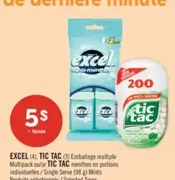 Pharmaprix EXCEL (4), TIC TAC (3) Multipack or TIC TAC Single Serve (98 g) Mints offer