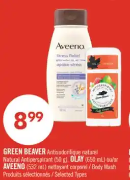 Pharmaprix GREEN BEAVER Natural Antiperspirant (50 g), OLAY (650 mL) or AVEENO (532 mL) Body Wash offer