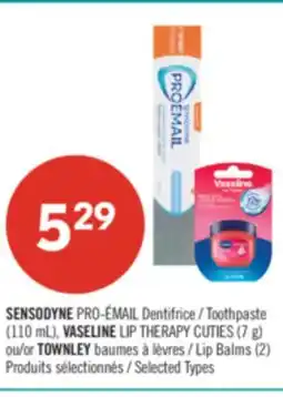 Pharmaprix SENSODYNE Toothpaste (110 mL), VASELINE LIP THERAPY CUTIES (7 g) or TOWNLEY Lip Balms (2) offer