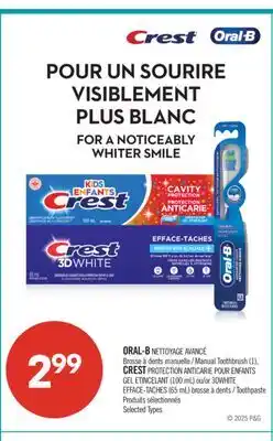 Pharmaprix ORAL-B Manual Toothbrush (1), CREST PROTECTION (100 mL) or 3DWHITE (65 mL) Toothpaste offer