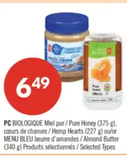 Pharmaprix PC Pure Honey (375 g), Hemp Hearts (227 g) or BLUE MENU Almond Butter (340 g) offer