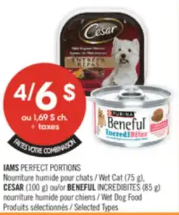 Pharmaprix IAMS PERFECT PORTIONS Wet Cat (75 g), CESAR (100 g) or BENEFUL INCREDIBITES (85 g) Wet Dog Food offer
