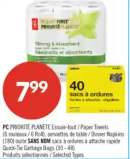 Pharmaprix PC Paper Towels (6Roll), Dinner Napkins (180) or SANS NOM Quick-Tie Garbage Bags (30 - 48) offer