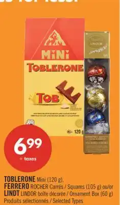 Pharmaprix TOBLERONE Mini (120 g), FERRERO ROCHER Squares (105 g) or LINDT LINDOR Ornament Box (60 g) offer