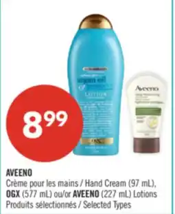 Pharmaprix AVEENO Hand Cream (97 mL), OGX(577 mL) or AVEENO (227 mL) Lotions offer