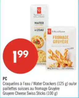 Pharmaprix PC Water Crackers (125 g) or Gruyere Cheese Swiss Sticks (100 g) offer