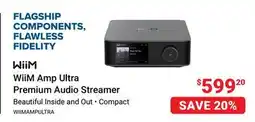 Visions Electronics WiiM Amp Ultra Premium Audio Streamer offer