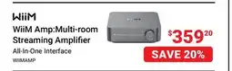 Visions Electronics WiiM Amp: Multi-room Streaming Amplifier offer