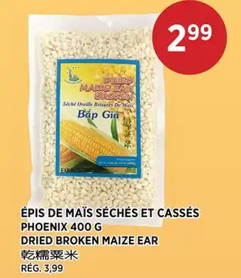 Kim Phat PHOENIX DRIED BROKEN MAIZE EAR offer