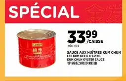 Kim Phat LEE KUM KEE KUM CHUN OYSTER SAUCE offer