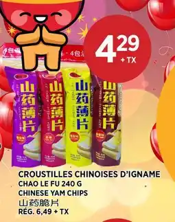 Kim Phat CHAO LE FU CHINESE YAM CHIPS offer
