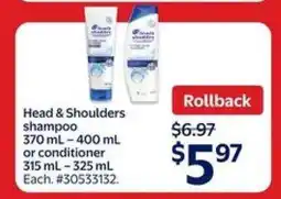 Walmart Head & Shoulders Shampoo or Conditioner offer
