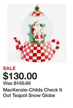 TSC Stores MacKenzie-Childs Check It Out Teapot Snow Globe offer