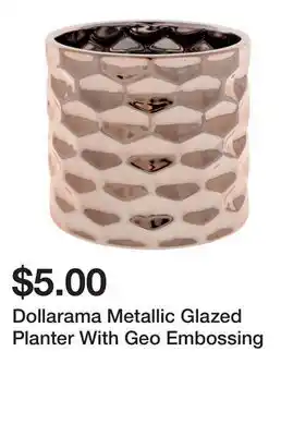 Dollarama Dollarama Metallic Glazed Planter With Geo Embossing offer