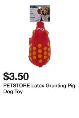 Dollarama PETSTORE Latex Grunting Pig Dog Toy offer