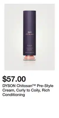 Holt Renfrew DYSON Chitosan Pre-Style Cream, Curly to Coily, Rich Conditioning offer
