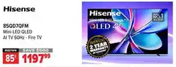 2001 Audio Video 85QD7QFM Hisense Mini-LED QLED AI TV 60Hz - Fire TV offer