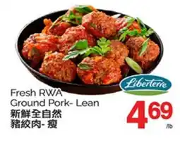 T&T Supermarket FRESH RWA GROUND PORK offer