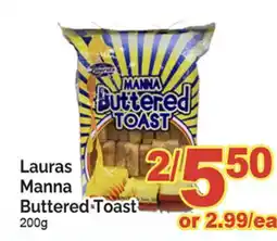 T&T Supermarket LAURAS MANNA BUTTERED TOAST, 200g offer