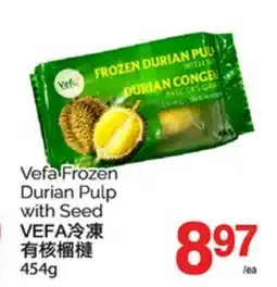 T&T Supermarket VEFA FROZEN DURIAN PULP WITH SEED, 454g offer