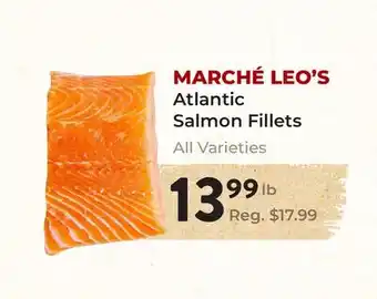 Marche Leo's MARCHÉ LEO'S Atlantic Salmon Fillets offer