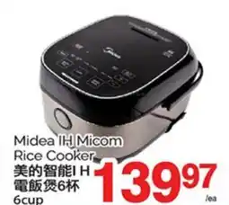 T&T Supermarket MIDEA IH MICOM RICE COOKER, 6 cup offer