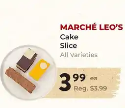 Marche Leo's MARCHÉ LEO'S Cake Slice offer