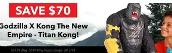 GameStop Godzilla X Kong The New Empire - Titan Kong! by Imports Dragon offer